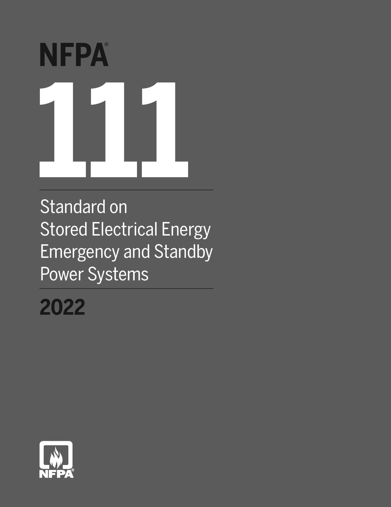 《Standard on Stored Electrical Energy Emergency and Standby Power Systems》(NFPA111-2022)【美国消防协会标准】【附完整PDF版下载】 《Standard on Stored Electrical Energy Emergency and Standby Power Systems》(NFPA111-2022)【美国消防协会标准】【附完整PDF版下载】