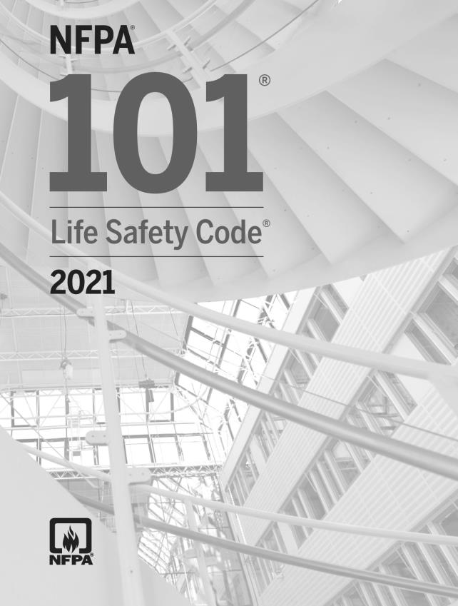 《Life Safety Code®(LSC 生命安全规范)》(NFPA101®-2021)【美国消防协会标准】【完整PDF版下载】 《Life Safety Code®(LSC 生命安全规范)》(NFPA101®-2021)【美国消防协会标准】【完整PDF版下载】